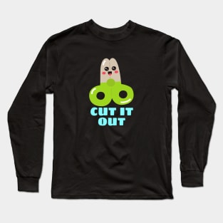 Cut It Out - Cute Scissor Pun Long Sleeve T-Shirt